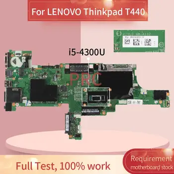 04X5010 LENOVO Thinkpad T440 i5-4300U Klēpjdators Mātesplatē NM-A102 SR1ED DDR3 Grāmatiņa Mainboard