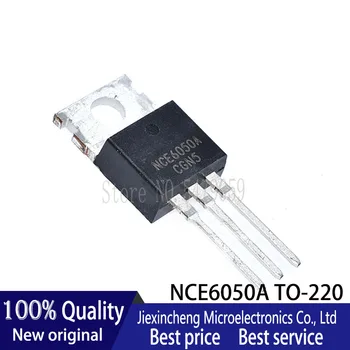10PCS NCE7075 NCE70H12 NCE7580 NCE6050A TO220 MOSFET Jaunas oriģinālas