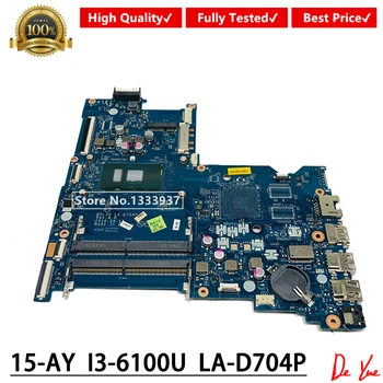 BDL50 LA-D704P HP 15-AY 15-AY028 Klēpjdators Mātesplatē 854946-601 860168-601 Ar SR2EU I3-6100U DDR4 MainBoard Pārbaudīta