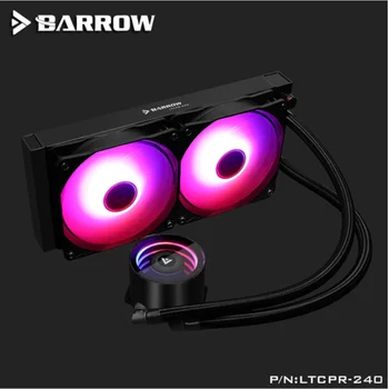 Barrow LTCPR-240/360 Ūdens Dzesētājs CPU Aio 240mm/360 mm ar 120mm RGB Pro PWM Fani Intel 115x/X99/X299 , AMD Pilna Platformas