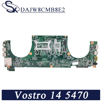 KEFU DAJW8CMB8E2 Portatīvo datoru mātesplati par Dell Vostro 14-5470 sākotnējā mainboard I5-4200U/4210U GT740M
