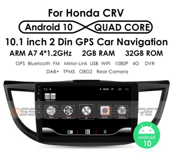 Ossuret 10.1 Android 10 Automašīnas radio, GPS Navigācija, Honda CRV 2012-Multivides DVR SWC FM CAM-JO BT USB DAB DTV OBD PC WIFI