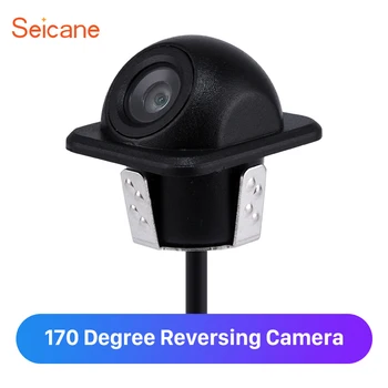 Seicane 170 Grādu Atpakaļskata Kamera Krāsu CCD HD Auto Video Dublēšanas Atpakaļgaitas Ūdensizturīgs Nakts Redzamības kamera Autostāvvieta Palīdzība