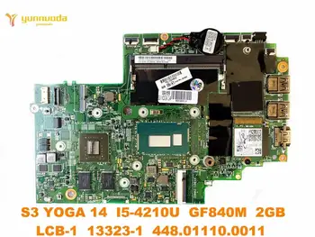 Sākotnējā Lenovo S3 JOGAS 14 klēpjdators mātesplatē I5-4210U GF840M 2GB LCB-1 13323-1 448.01110.0011 pārbaudītas labas bezmaksas piegāde