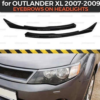 Uzacis uz lukturiem uz Mitsubishi Outlander XL 2007. - 2009. GADAM ABS plastmasas skropstas skropstu molding apdare auto stils meklēšana